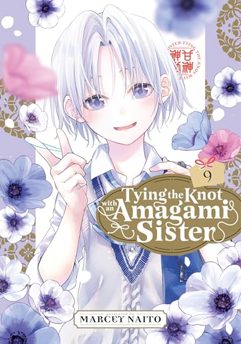 Tying the Knot with an Amagami Sister 9 - Marcey Naito - Paperback                       