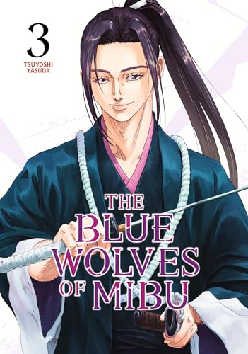 The Blue Wolves of Mibu 3 (Blue Miburo) - Tsuyoshi Yasuda - Paperback                       