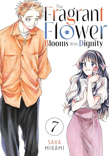 The Fragrant Flower Blooms with Dignity 7 - Saka Mikami - Paperback                       