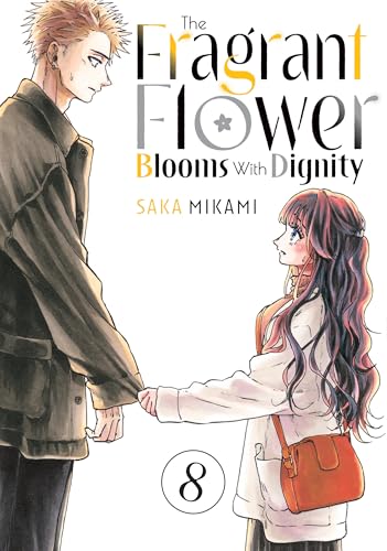The Fragrant Flower Blooms with Dignity 8 - Saka Mikami - Paperback                       