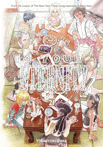 To Your Eternity 21 - Yoshitoki Oima - Paperback                       