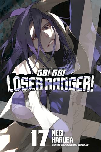 Go! Go! Loser Ranger! 17 - Paperback