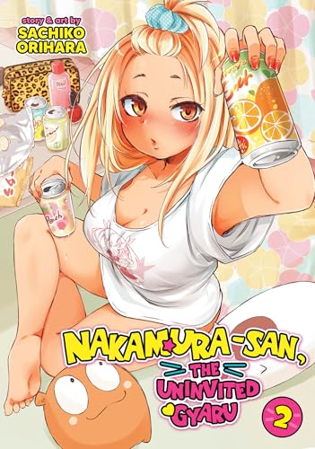 Nakamura-San, the Uninvited Gyaru Vol. 2 - Sachiko Orihara - Paperback                       