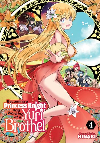 Becoming a Princess Knight and Working at a Yuri Brothel Vol. 4 - Paperback