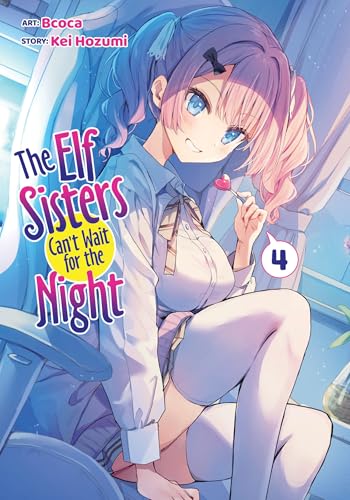 The Elf Sisters Can't Wait for the Night Vol. 4 - Paperback