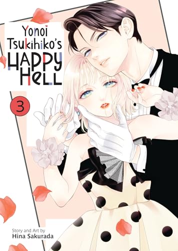 Yonoi Tsukihiko's Happy Hell Vol. 3 - Paperback