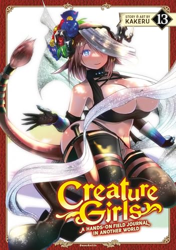 Creature Girls: A Hands-On Field Journal in Another World Vol. 13 - Paperback