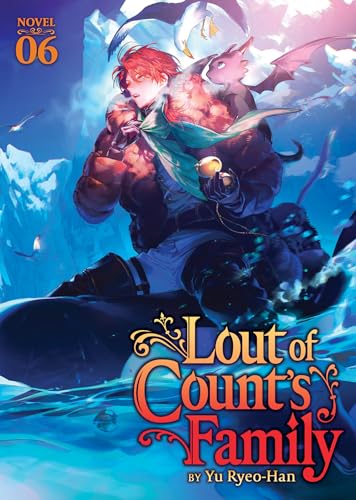 Lout of Count's Family (Novel) Vol. 6 - Paperback