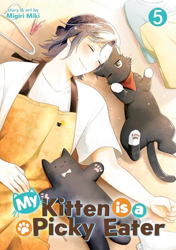 My Kitten Is a Picky Eater Vol. 5 - Paperback