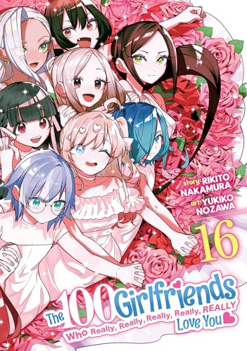 The 100 Girlfriends Who Really, Really, Really, Really, Really Love You Vol. 16 - Paperback