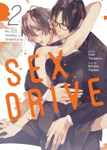 Sex Drive (Manga) Vol. 2 - My Sneaky Underling - Paperback