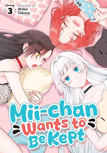 MII-Chan Wants to Be Kept Vol. 3 - Paperback