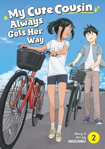 My Cute Cousin Always Gets Her Way Vol. 2 - Paperback