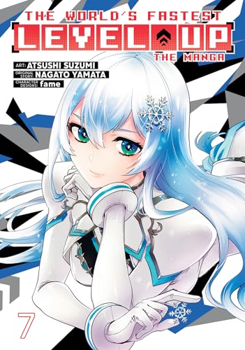 The World's Fastest Level Up (Manga) Vol. 7 - Paperback