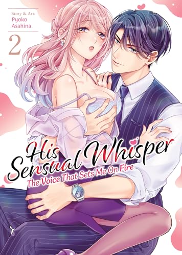 His Sensual Whisper: The Voice That Sets Me on Fire Vol. 2 - Paperback