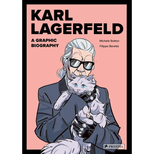 Karl Lagerfeld: A Graphic Biography