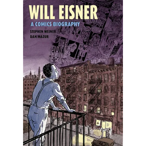 Will Eisner: A Comics Biography