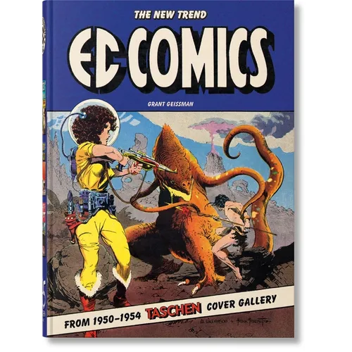 EC Comics. the New Trend 1950-54. 45th Ed.